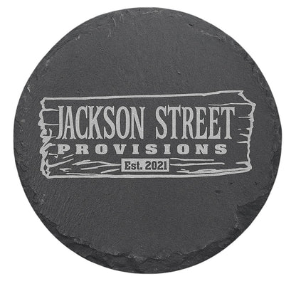 Jackson Street Provision Engraved 4in Slate Coaster - SLT002